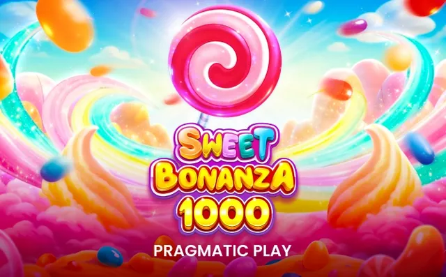 Sweet Bonanza 1000 – Pragmatic Play