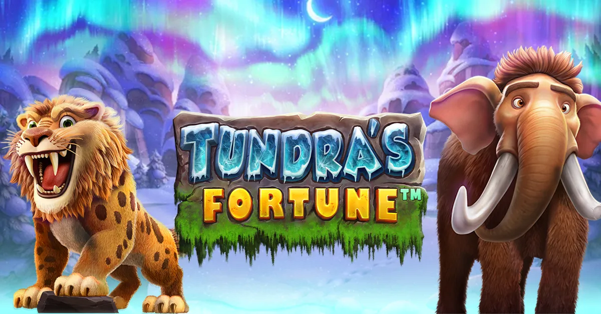 Tundra's Fortune